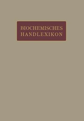 Biochemisches Handlexikon: VI. Band Farbstoffe der Pflanzen- und der Tierwelt - H. Altenburg,I. Bang,K. Bartelt - cover