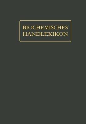 Biochemisches Handlexikon: XI. Band (4. Ergänzungsband) - Wolfgang Langenbeck,Ernst B.H. Waser,Géza Zemplén - cover