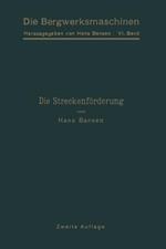 Die Streckenförderung