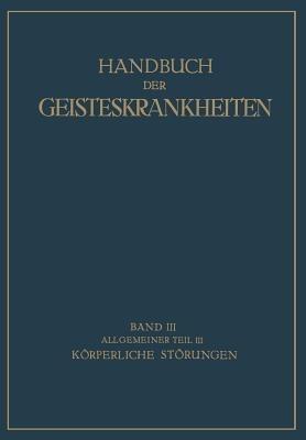 Handbuch der Geisteskrankheiten: Dritter Band Allgemeiner Teil III - F. Georgi,V. Kafka,E. Küppers - cover