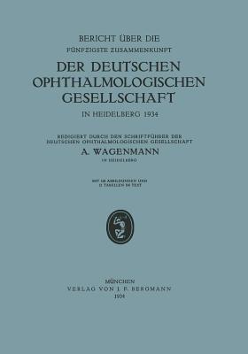 Bericht über die Fünfzigste Zusammenkunft der Deutschen Ophthalmologischen Gesellschaft in Heidelberg 1934 - A. Wagenmann - cover