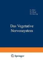Das Vegetative Nervensystem - NA Dahl,NA Glaser,NA Greving - cover