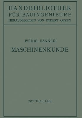 Maschinenkunde - H. Weihe,Josef Hanner - cover