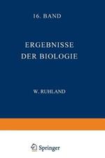 Ergebnisse der Biologie: Sechzehnter Band