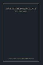 Ergebnisse der Biologie: Neunter Band