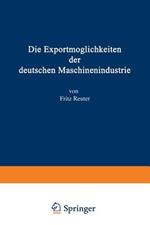 Die Exportmöglichkeiten der deutschen Maschinenindustrie