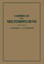 Lehrbuch der Militärhygiene