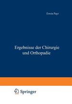 Ergebnisse der Chirurgie und Orthopädie: Zwölfter Band