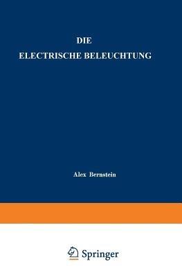 Die Electrische Beleuchtung - Alex Bernstein - cover