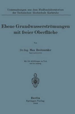 Ebene Grundwasserströmungen mit freier Oberfläche - Max Breitenröder - cover