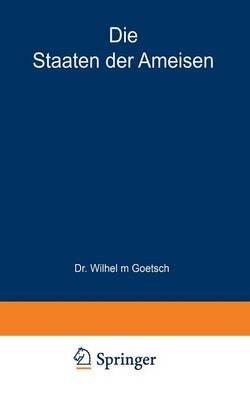 Die Staaten der Ameisen - Wilhelm Goetsch - cover