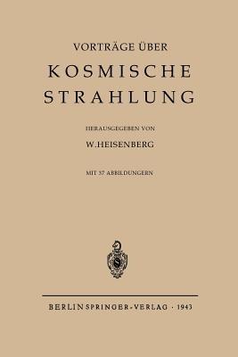 Kosmische Strahlung - Werner Heisenberg - cover
