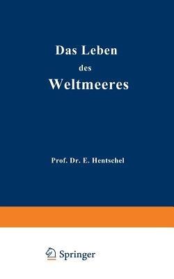 Das Leben des Weltmeeres - Ernst Hentschel - cover