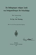 Die Bedingungen ruhigen Laufs von Drehgestellwagen für Schnellzüge: Eine Untersuchung
