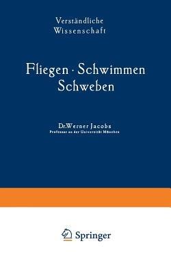 Fliegen · Schwimmen Schweben - Werner Jacobs - cover