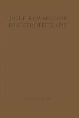 Elektrotherapie: Ein Lehrbuch - Josef Kowarschik - cover