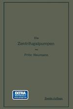 Die Zentrifugalpumpen: mit besonderer Berücksichtigung der Schaufelschnitte