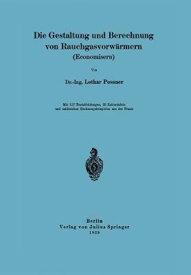 Die Gestaltung und Berechnung von Rauchgasvorwärmern (Economisern) - Lothar Possner - cover