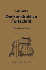 Der konstruktive Fortschritt: Ein Skizzenbuch