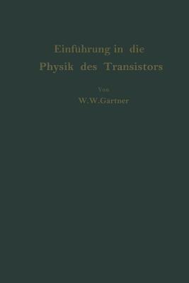 Einführung in die Physik des Transistors - Wolfgang W. Gärtner - cover