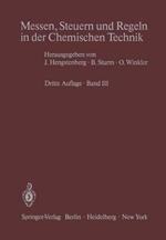 Messen, Steuern und Regeln in der Chemischen Technik: Band III Meßwertverarbeitung zur Prozeßführung I (Analoge und binäre Verfahren)