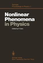 Nonlinear Phenomena in Physics: Proceedings of the 1984 Latin American School of Physics, Santiago, Chile, July 16–August 3, 1984