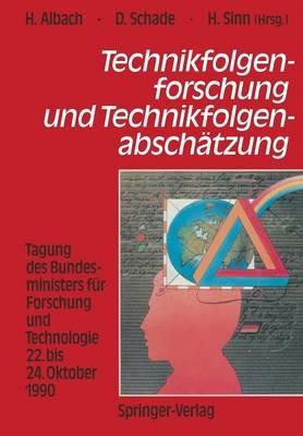 Technikfolgenforschung und Technikfolgenabschätzung: Tagung des Bundesministers für Forschung und Technologie 22. bis 24. Oktober 1990 - cover