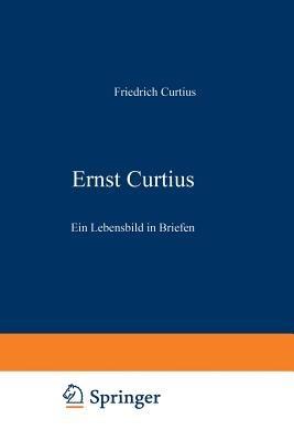 Ernst Curtius: Ein Lebensbild in Briefen - cover