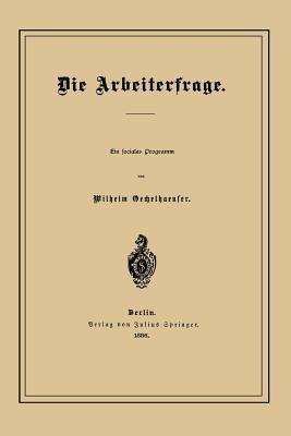 Die Arbeiterfrage - Wilhelm Oechelhaeuser - cover
