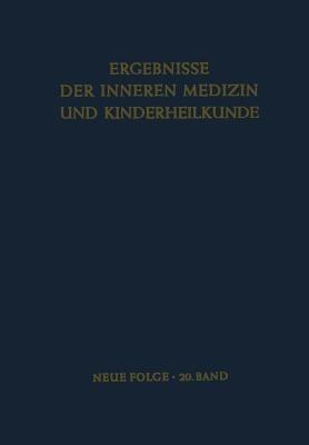 Ergebnisse der Inneren Medizin und Kinderheilkunde: Neue Folge - L. Heilmeyer,R. Schoen,B. De Rudder - cover