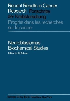 Neuroblastomas: Biochemical Studies - cover