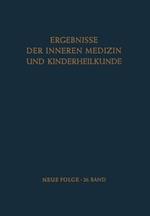 Ergebnisse der Inneren Medizin und Kinderheilkunde