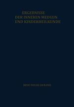 Ergebnisse der Inneren Medizin und Kinderheilkunde: Neue Folge