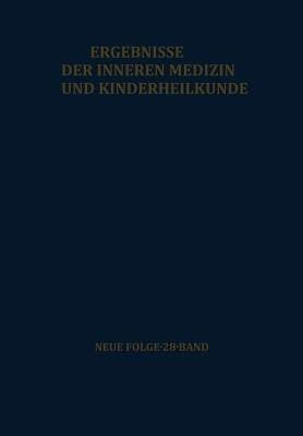 Ergebnisse der Inneren Medizin und Kinderheilkunde: Neue Folge - L. Heilmeyer,A.-F. Muller,A. Prader - cover