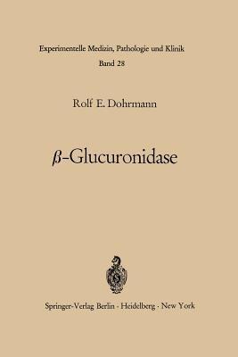 ß-Glucuronidase - R. E. Dohrmann - cover