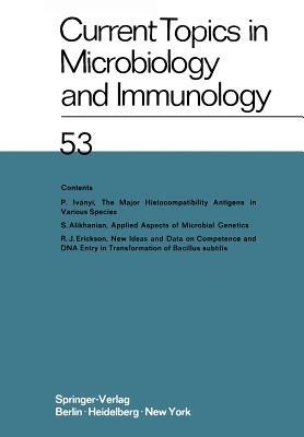 Current Topics in Microbiology and Immunology: Ergebnisse der Mikrobiologie und Immunitätsforschungs - W. Arber,W. Braun,F. Cramer - cover