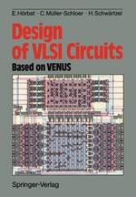 Design of VLSI Circuits: Based on VENUS
