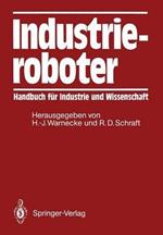 Industrieroboter: Handbuch für Industrie und Wissenschaft