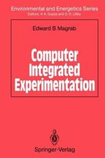 Computer Integrated Experimentation