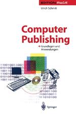 Computer Publishing: Grundlagen und Anwendungen