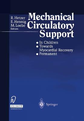 Mechanical Circulatory Support: • In Children • Towards Myocardial Recovery • Permanent - cover