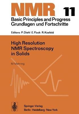 High Resolution NMR Spectroscopy in Solids - M. Mehring - cover