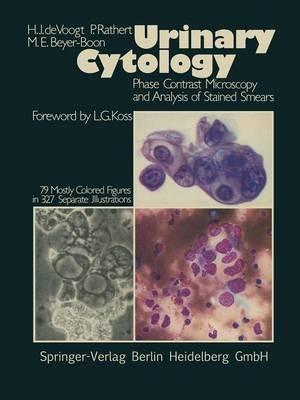Urinary Cytology: Phase Contrast Microscopy and Analysis of Stained Smears - H.J.de Voogt,M.E. Beyer-Boon,P. Rathert - cover