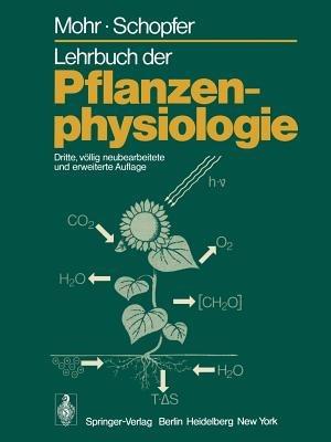 Lehrbuch der Pflanzenphysiologie - Hans Mohr,Peter Schopfer - cover