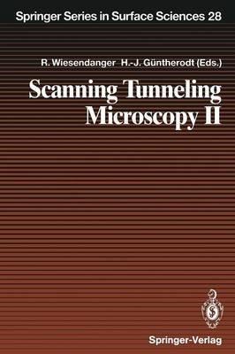 Scanning Tunneling Microscopy II: Further Applications and Related Scanning Techniques - cover