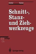 Schnitt-, Stanz- und Ziehwerkzeuge