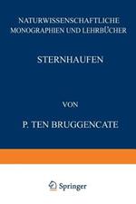 Sternhaufen: Ihr Bau, Ihre Stellung zum Sternsystem und Ihre Bedeutung für die Kosmogonie