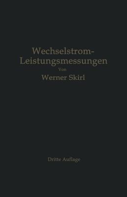 Wechselstrom-Leistungsmessungen - Werner Skirl - cover