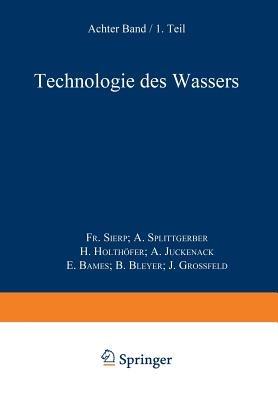 Wasser und Luft: Erster Teil Technologie des Wassers - Fr. Sierp,A. Splittgerber,H. Holthöfer - cover