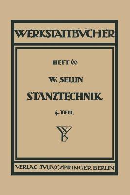 Stanztechnik: Vierter Teil Formstanzen - Walter Sellin - cover